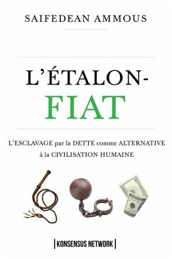 L'Étalon-Fiat (eBook, ePUB) - Ammous, Saifedean