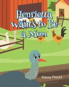 Henrietta Wants to Be a Mom (eBook, ePUB) - Precht, Kasey