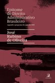 Epítome de Direito Administrativo brasileiro segundo o programa do curso de 1884 (eBook, ePUB)