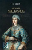 La incomparable Isabel la Católica (eBook, ePUB)
