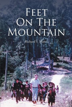 Feet on the Mountain (eBook, ePUB) - Mann, Richard S.