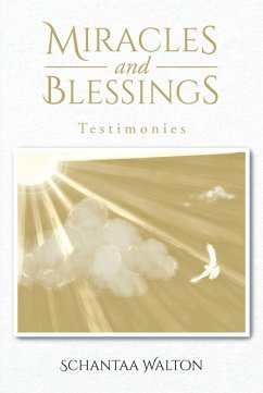 Miracles and Blessings (eBook, ePUB) - Walton, Schantaa
