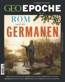 GEO Epoche 107/2021 - Rom und die Germanen (eBook, PDF)
