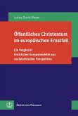 Öffentliches Christentum im europäischen Ernstfall (eBook, PDF)