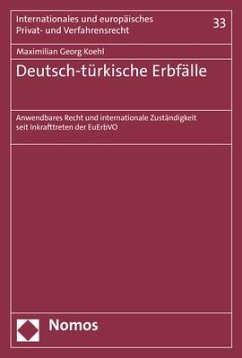 Deutsch-türkische Erbfälle - Koehl, Maximilian Georg