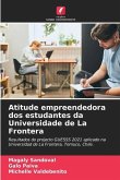 Atitude empreendedora dos estudantes da Universidade de La Frontera