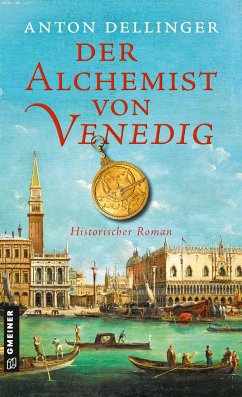 Der Alchemist von Venedig - Dellinger, Anton