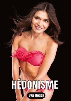 HÉDONISME - Rossi, Eva
