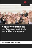 Capacity to influence conferences and their conditioning factors