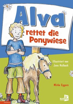 Alva rettet die Ponywiese - Eggers, Mirke