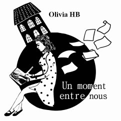 Un moment entre nous - HB, Olivia