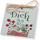 Nur für Dich