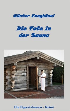 Die Tote in der Sauna - Fanghänel, Günter