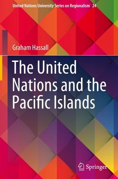 The United Nations and the Pacific Islands - Hassall, Graham