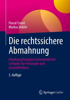 Die rechtssichere Abmahnung - Croset, Pascal;Dobler, Markus