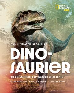 Image of Das ultimative Buch der Dinosaurier. Die umfassendste Enzyklopädie aller Zeiten