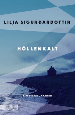Höllenkalt / Die Áróra-Reihe Bd.1 (eBook, ePUB) - Sigurðardóttir, Lilja