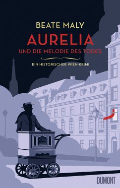 Aurelia und die Melodie des Todes / Ein Fall für Aurelia von Kolowitz Bd.2 (eBook, ePUB) - Maly, Beate