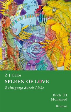 SPLEEN OF LOVE - Reinigung durch Liebe - Galos, Z J