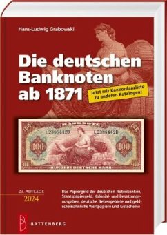 Die deutschen Banknoten ab 1871 - Grabowski, Hans-Ludwig