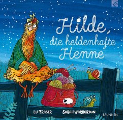 Hilde, die heldenhafte Henne - Fraser, Lu