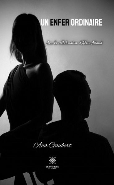 Un enfer ordinaire (eBook, ePUB)