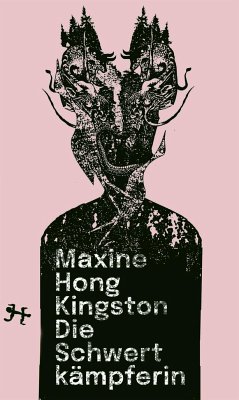 Die Schwertkämpferin - Kingston, Maxine Hong