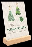 Wir feiern Weihnachten - Adventskalender mit Holzaufsteller