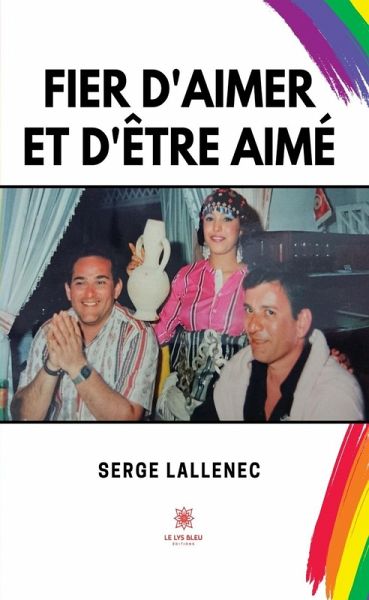 Fier d'aimer et d'être aimé (eBook, ePUB)
