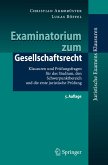 Examinatorium zum Gesellschaftsrecht