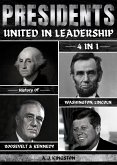 Presidents: United In Leadership (eBook, ePUB)