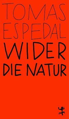 Wider die Natur - Espedal, Tomas