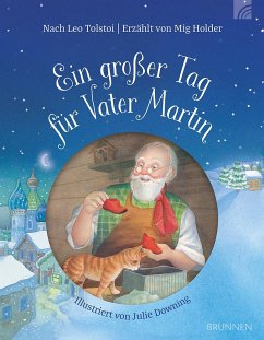 Ein großer Tag für Vater Martin - Tolstoi, Leo N.;Holder, Mig