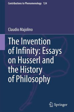 The Invention of Infinity: Essays on Husserl and the History of Philosophy - Majolino, Claudio