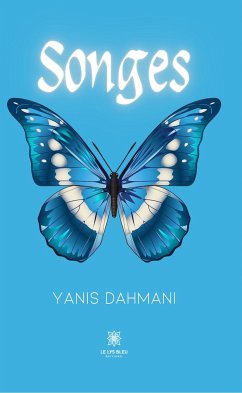 Songes (eBook, ePUB) - Dahmani, Yanis