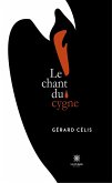 Le chant du cygne (eBook, ePUB)