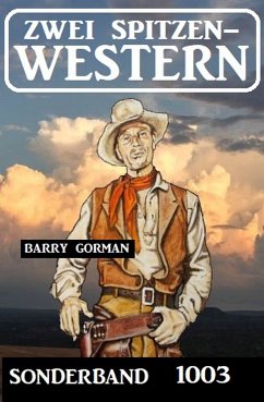 Zwei Spitzen-Western Sonderband 1003 (eBook, ePUB) - Gorman, Barry