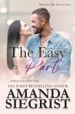 The Easy Part (a perfect for you novel, #3) (eBook, ePUB) The Easy Part (a perfect for you novel, #3) (eBook, ePUB)