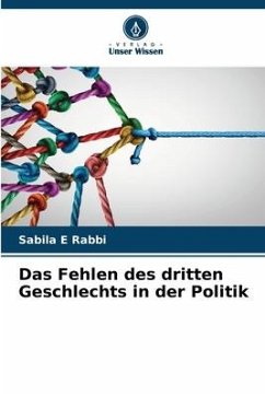 Das Fehlen des dritten Geschlechts in der Politik - E Rabbi, Sabila