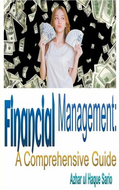 Financial Management: A Comprehensive Guide - Sario, Azhar Ul Haque