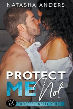 Protect Me Not - Anders, Natasha