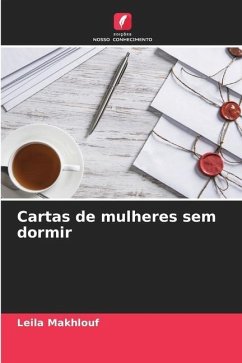 Cartas de mulheres sem dormir - Makhlouf, Leila