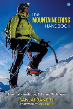 The Mountaineering Handbook - Banerji, Sanjai