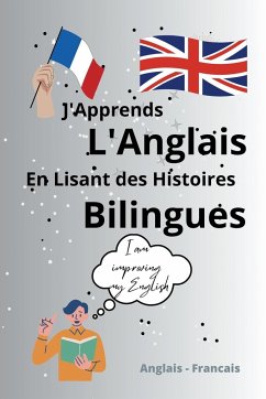 J'Apprends l'Anglais En Lisant Des Histoires Bilingues - Engal, Ourk