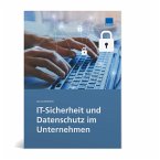 IT-Sicherheit und Datenschutz im Unternehmen