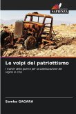 Le volpi del patriottismo