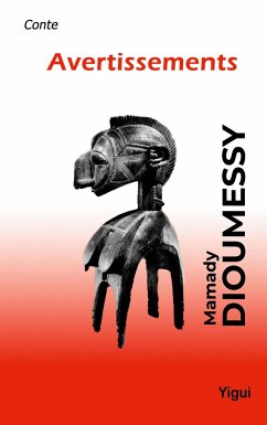 Avertissements - Dioumessy, Mamady