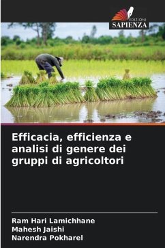 Efficacia, efficienza e analisi di genere dei gruppi di agricoltori - Lamichhane, Ram Hari;Jaishi, Mahesh;Pokharel, Narendra