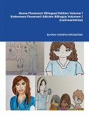 Nurse Florence® Bilingual Edition Volume 1