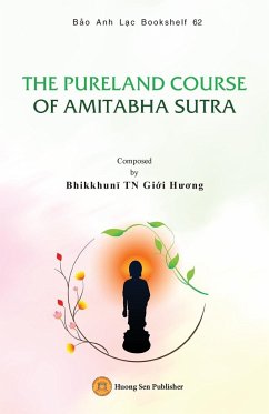 THE PURELAND COURSE OF AMITABHA SUTRA - Bhikkhun¿, Gi¿i H¿¿ng